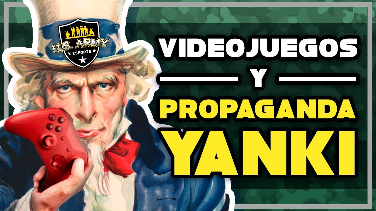 PROPAGANDA MILITAR en los VIDEOJUEGOS