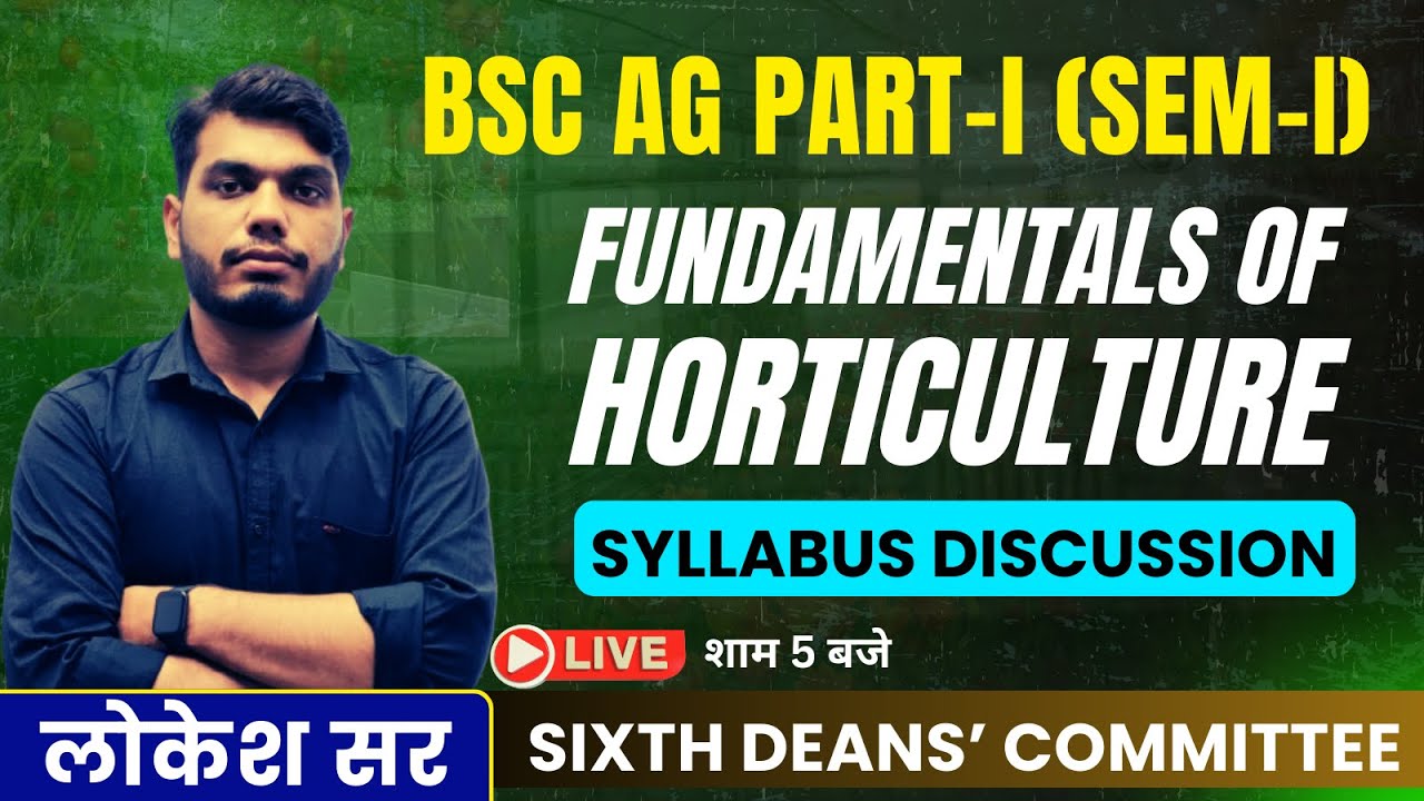 Fundamentals of Horticulture | Syllabus Discussion | All Agriculture University 2025-26