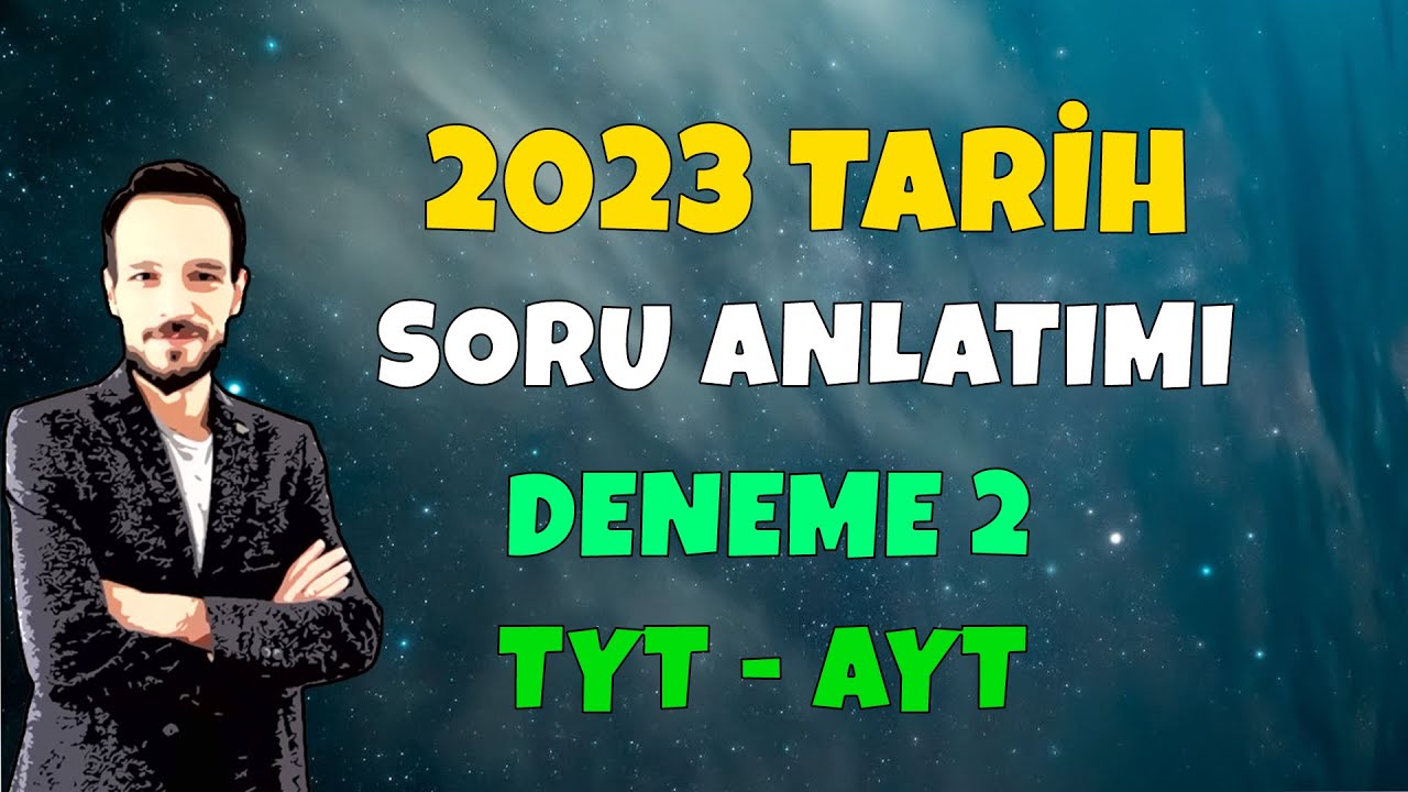 TYT AYT TARİH DENEME SORU ÇÖZÜM KAMPI DENEME 2