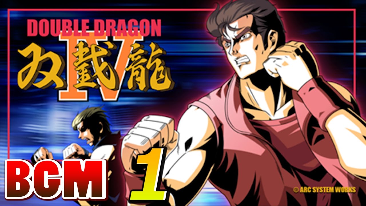 雙截龍 4 配樂／Double Dragon 4 - Soundtrack 01 - Main Theme