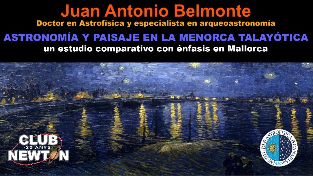 Astronomía y paisaje en la Menorca talayótica - Juan Antonio Belmonte
