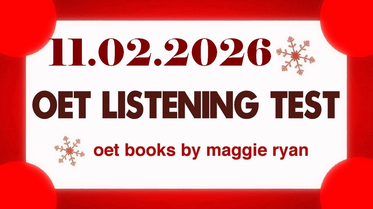 OET LISTENING TEST  11.02.2026 maggie ryan #oet #oetexam #oetnursing #oetlisteningtest