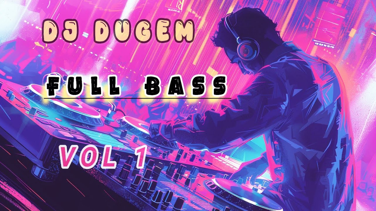 DJ DUGEM KN6500 FULL BASS VOL 1