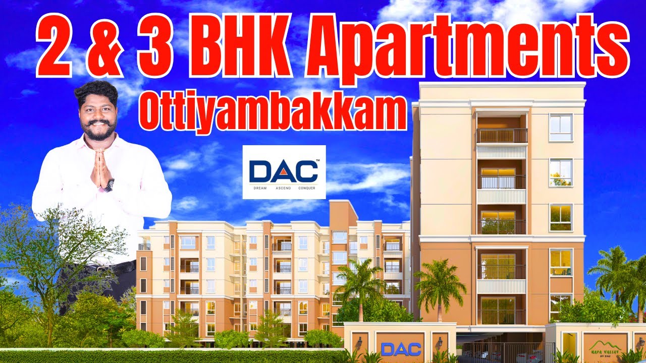 🏡2 & 3BHK Ottiyambakkam Main Road | NAPA VALLEY | ₹59 Lakhs*