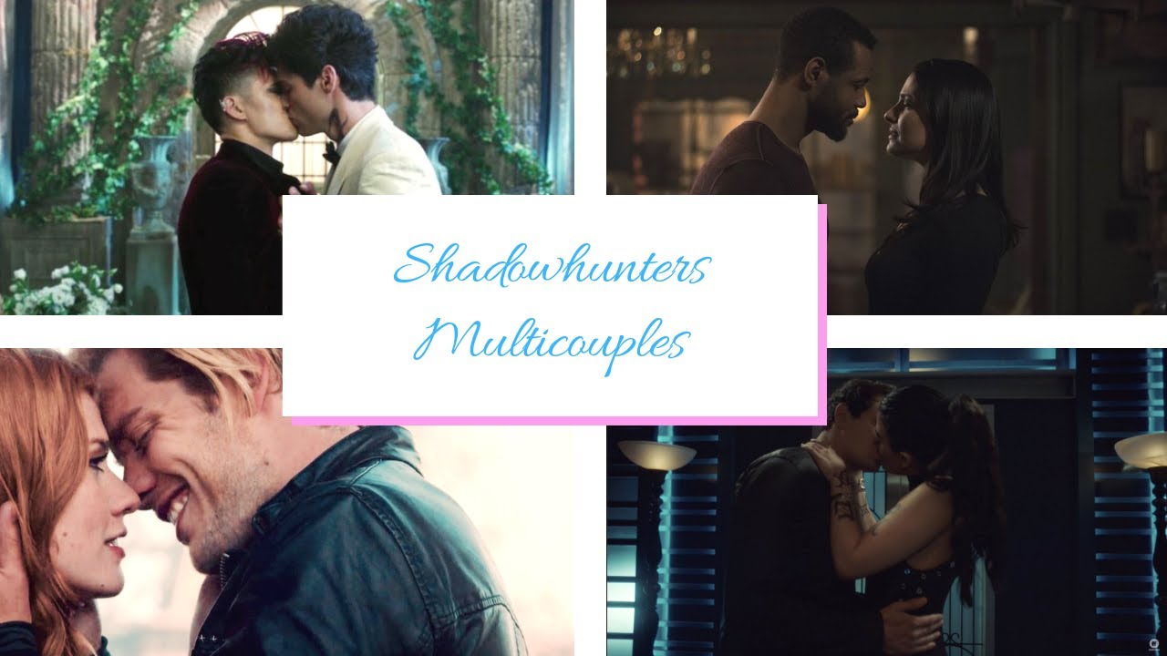 Shadowhunters Multicouples ♥