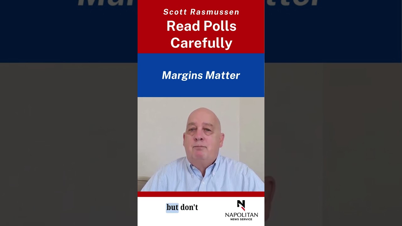 Read Polls Carefully: Margins Matter Most