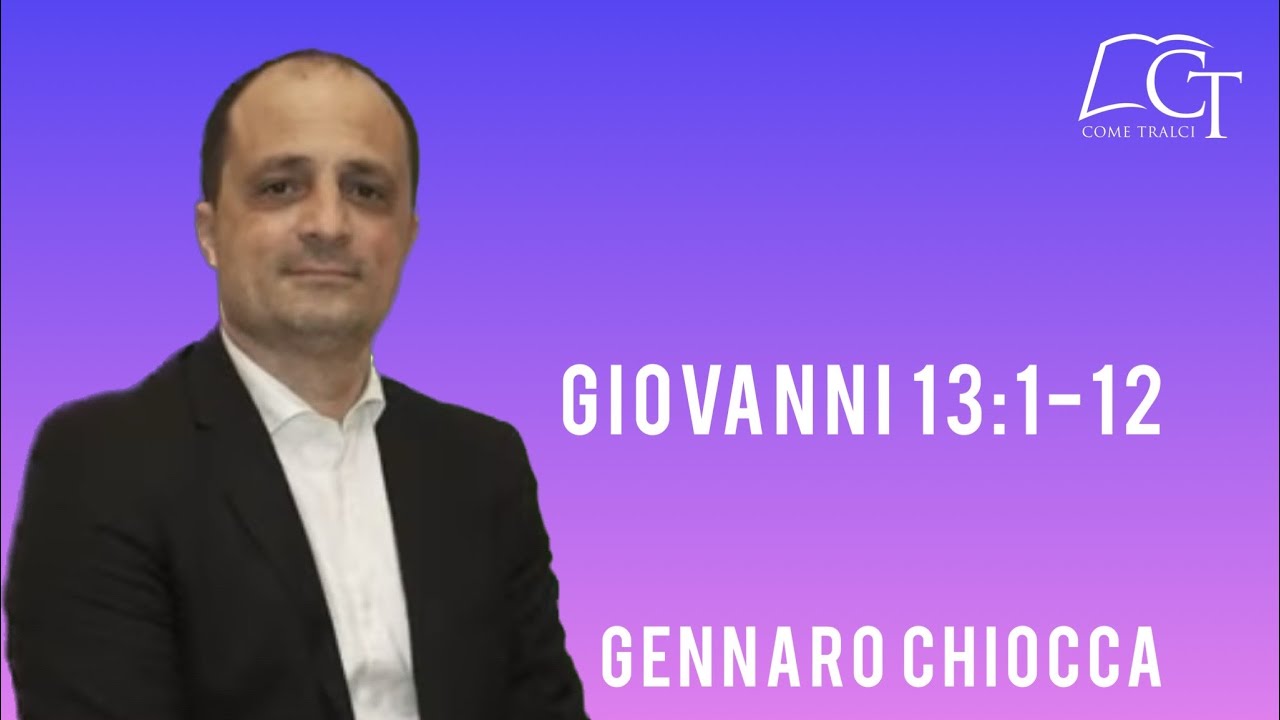 Giovanni 13:1-12 Gennaro Chiocca