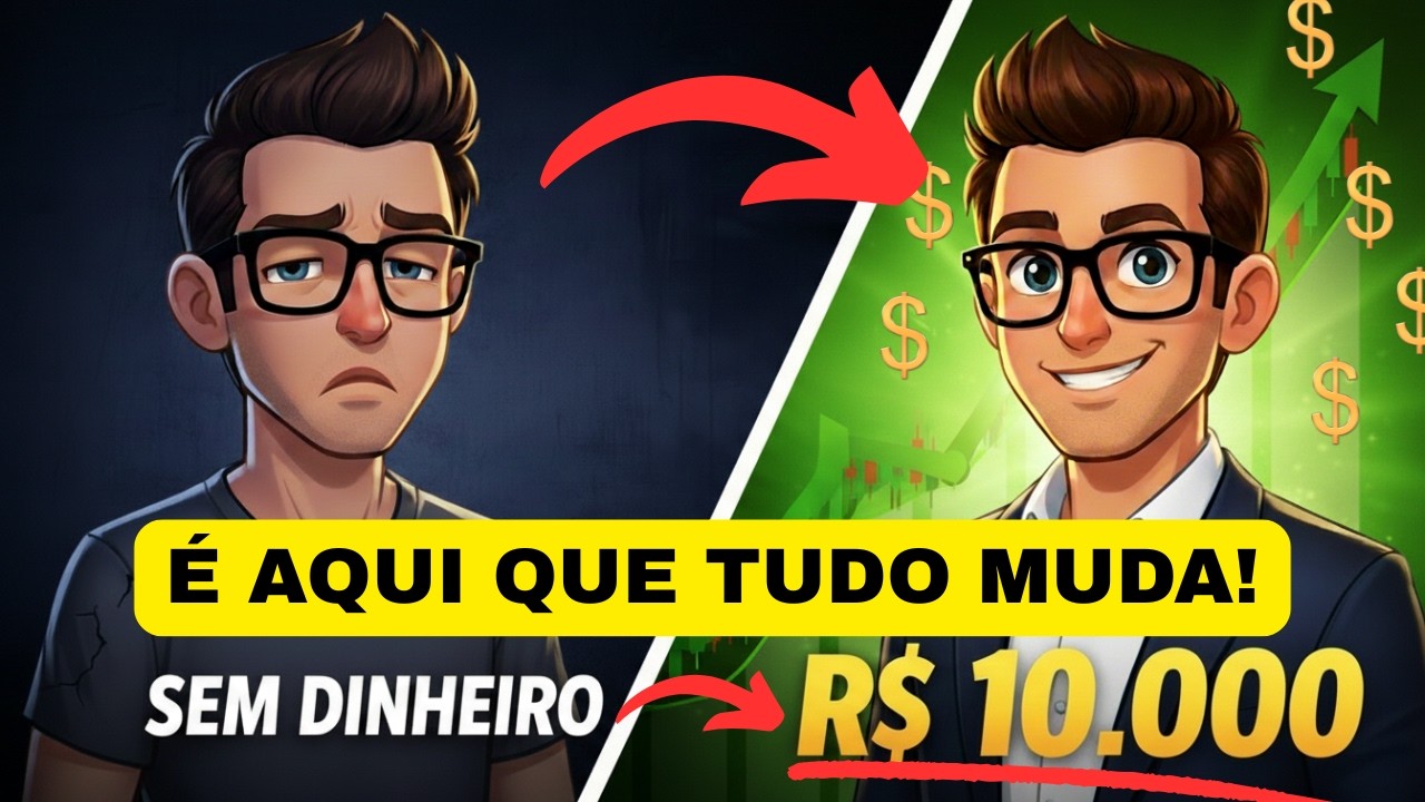 O Código Secreto para Seus Primeiros Dez Mil Reais: A Virada de Chave que Ninguém te Conta