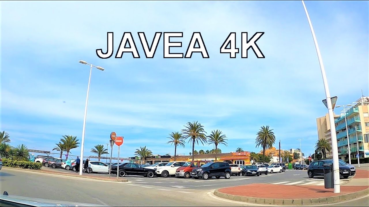 Driving Tour Javea / Xabia (Alicante, Spain) 4K Scenic Drive