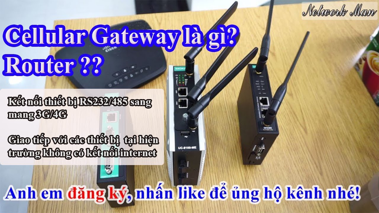 Cellular Gateway và Router khác nhau chỗ nào?  Chuyển RS232/485, Ethernet sang 4G-LTE | Network Man