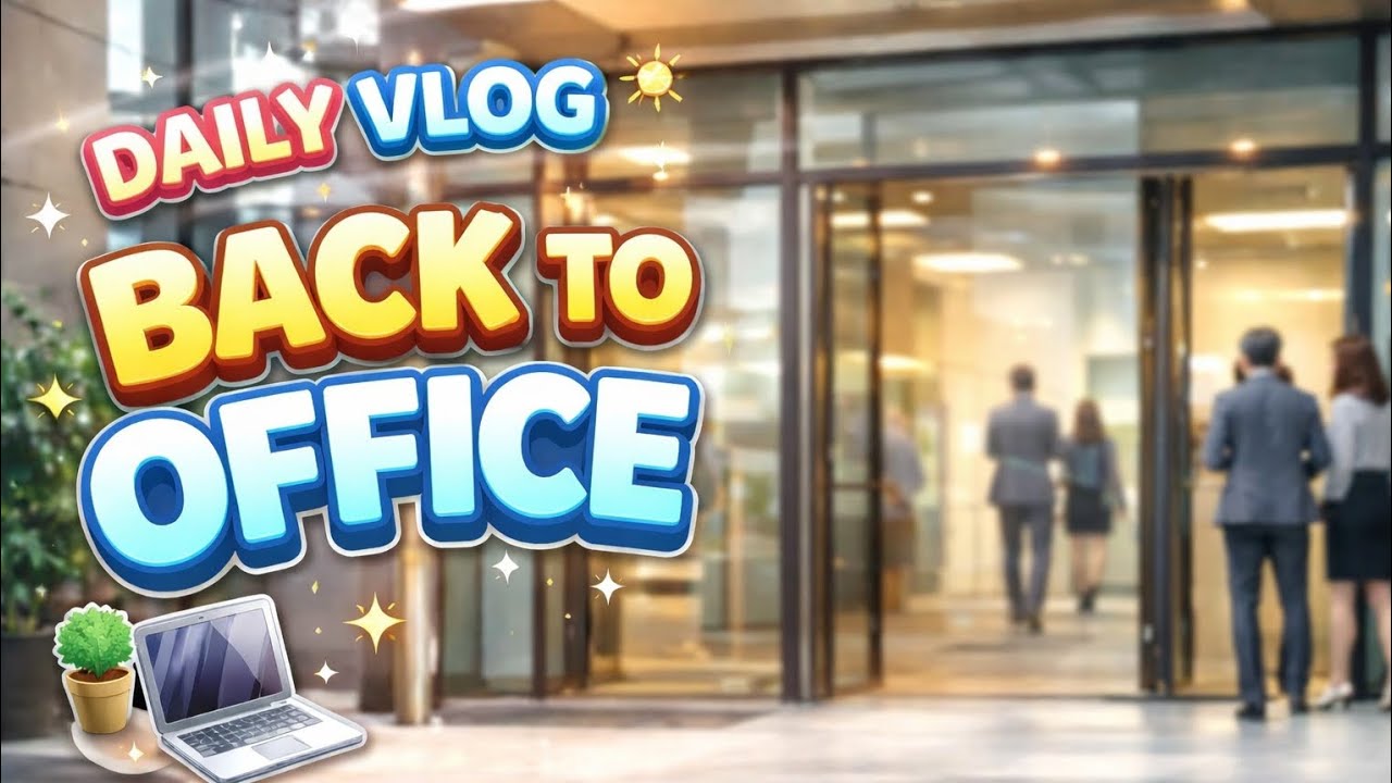 Weekend Over, Back to Office | Daily Work Vlog