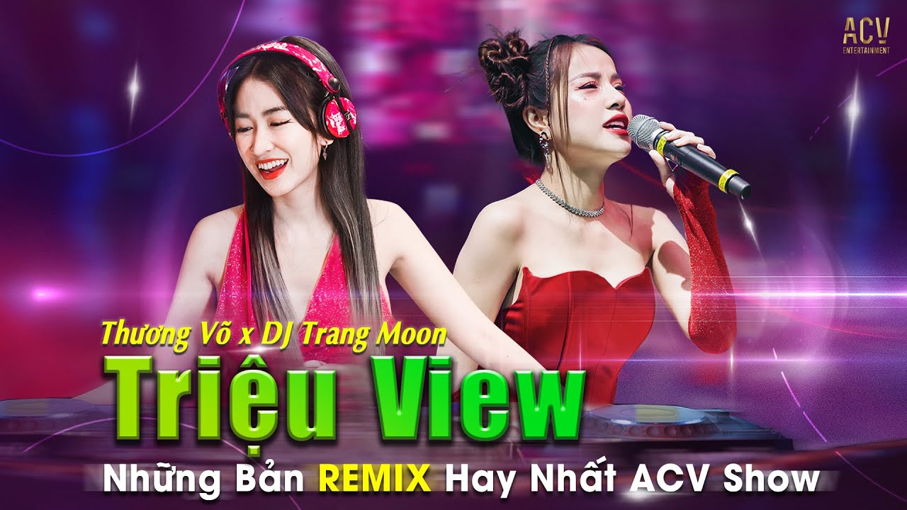 Thương Võ ft DJ Trang Moon | Tổng Hợp Nhạc Remix Siêu Hay Càng Nghe Càng Nghiền | Bình Minh Ơi
