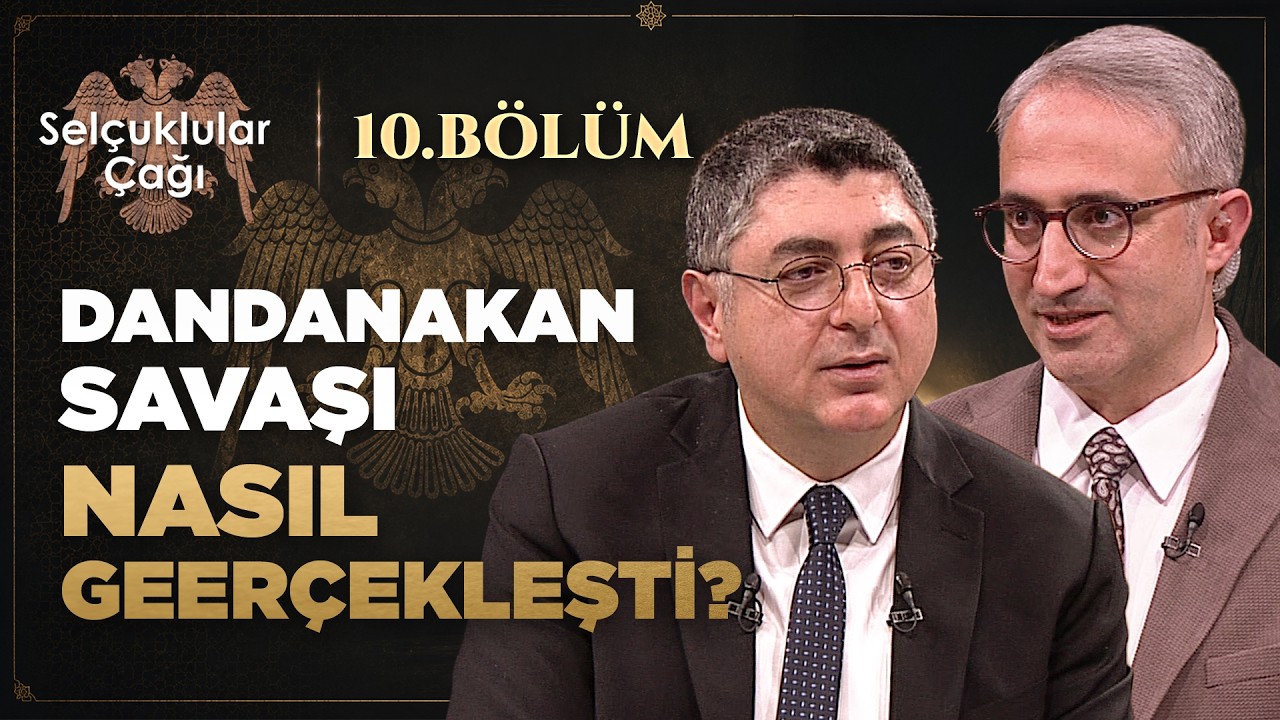 Çağrı Ve Tuğrul Bey Gazneli Mesud'a Karşı Nasıl Bir Strateji Uyguladı? Selçuklular Çağı (10. Bölüm)