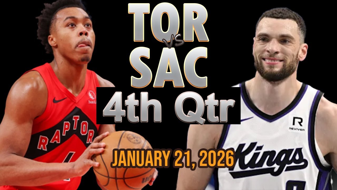 Toronto Raptors vs Sacramento Kings 4th Quarter Part 1 Highlight - JAN 21, 2026