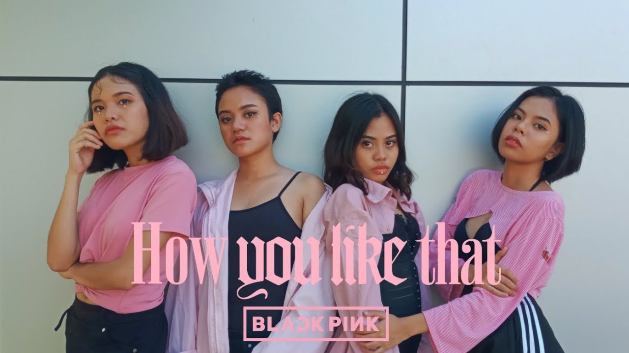BLACKPINK ( 블랙핑크 ) - 'How You Like That' Dance Cover by CELLO from The Philippines