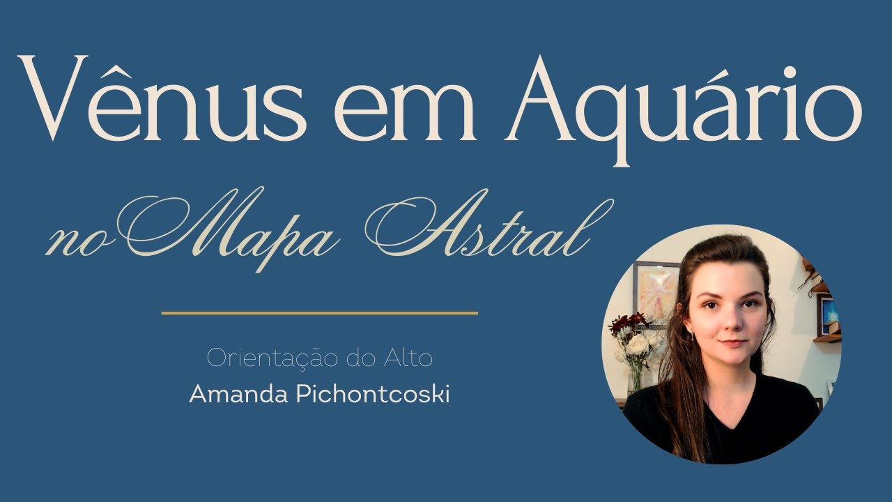 Vênus em Aquário no Mapa Astral