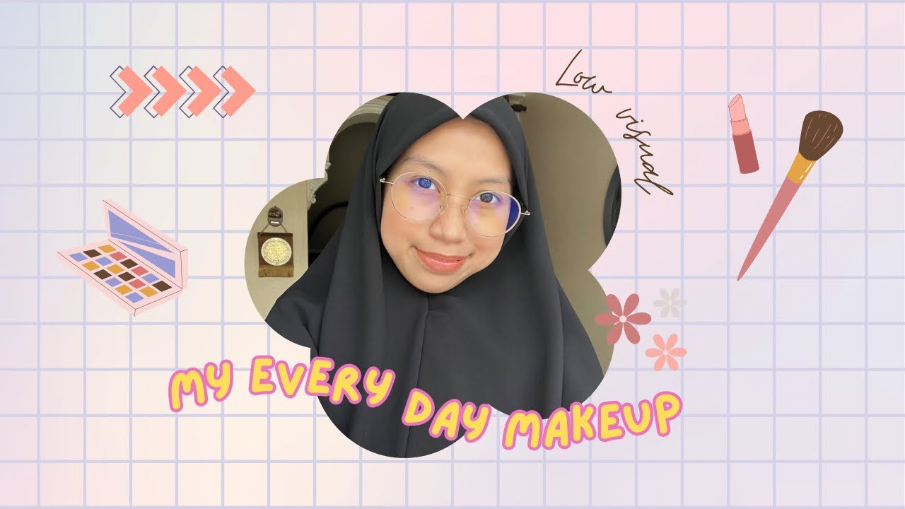 my soft & natural daily  makeup 