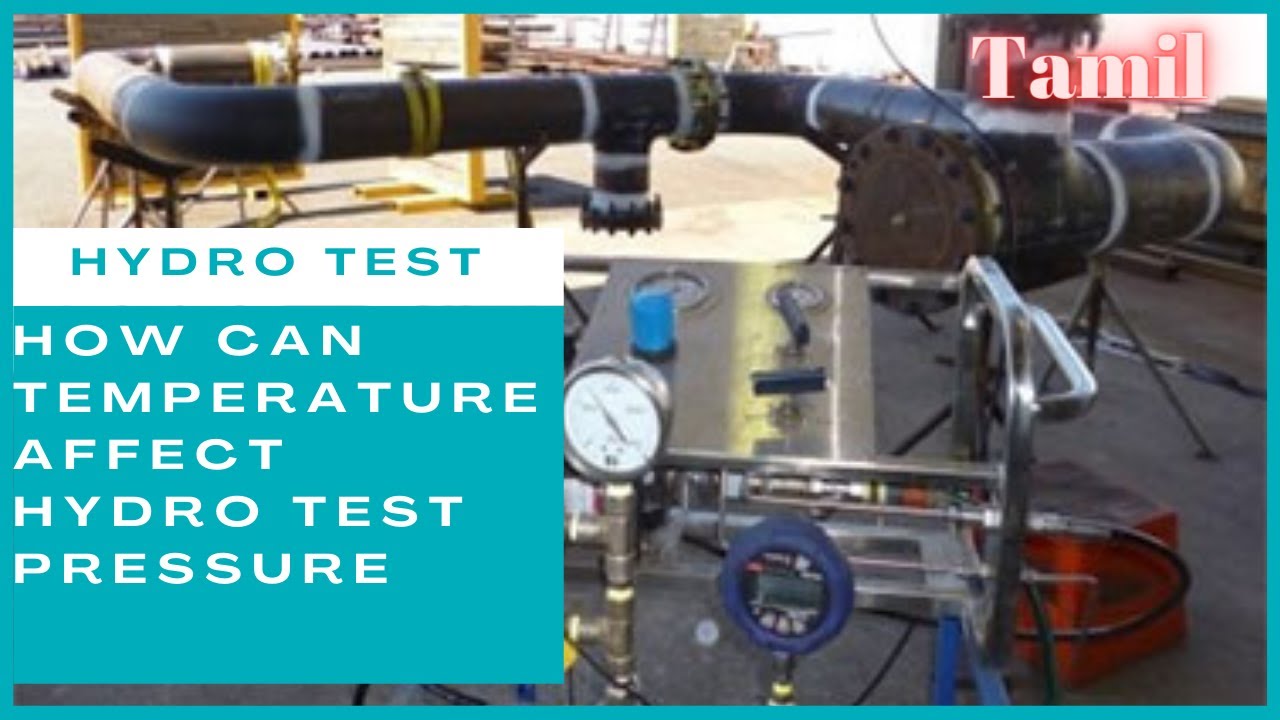 HYDRO TEST | How can temperature affect hydro test pressure | Maintenance | Mechanical | oil and Gas