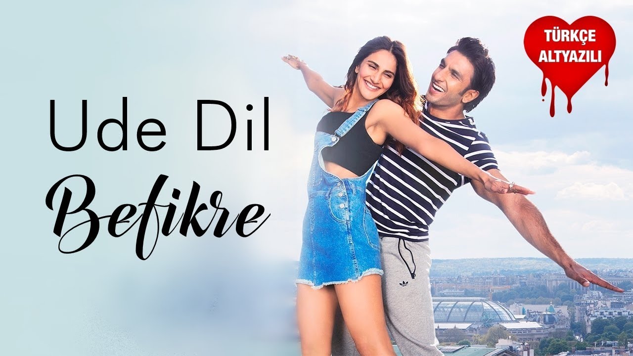 Ude Dil Befikre - T&uuml;rk&ccedil;e Alt Yazılı | Befikre