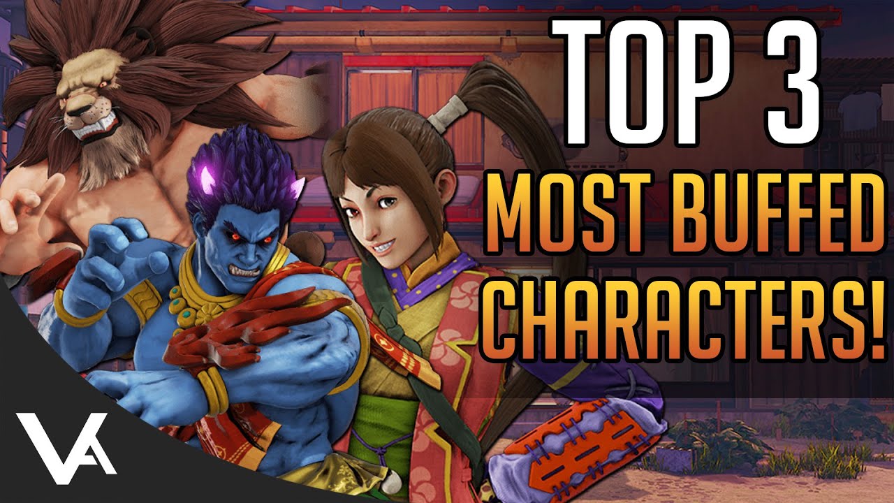 TOP 3 MOST BUFFED CHARACTERS! Street Fighter 5 Final Patch Notes (Definitive Update)