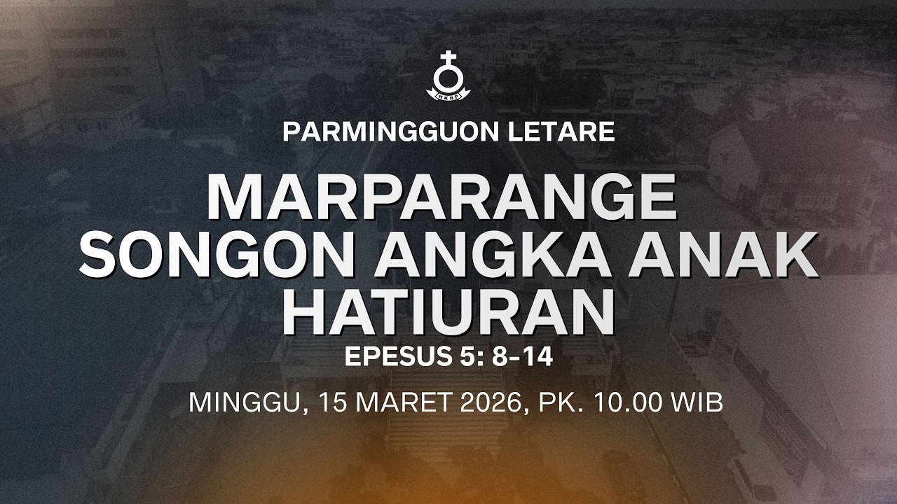 Parmingguon Letare  || 15 Maret 2026 (Bahasa Batak)