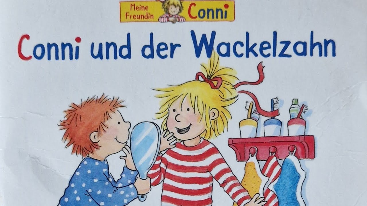 Conni und der Wackelzahn