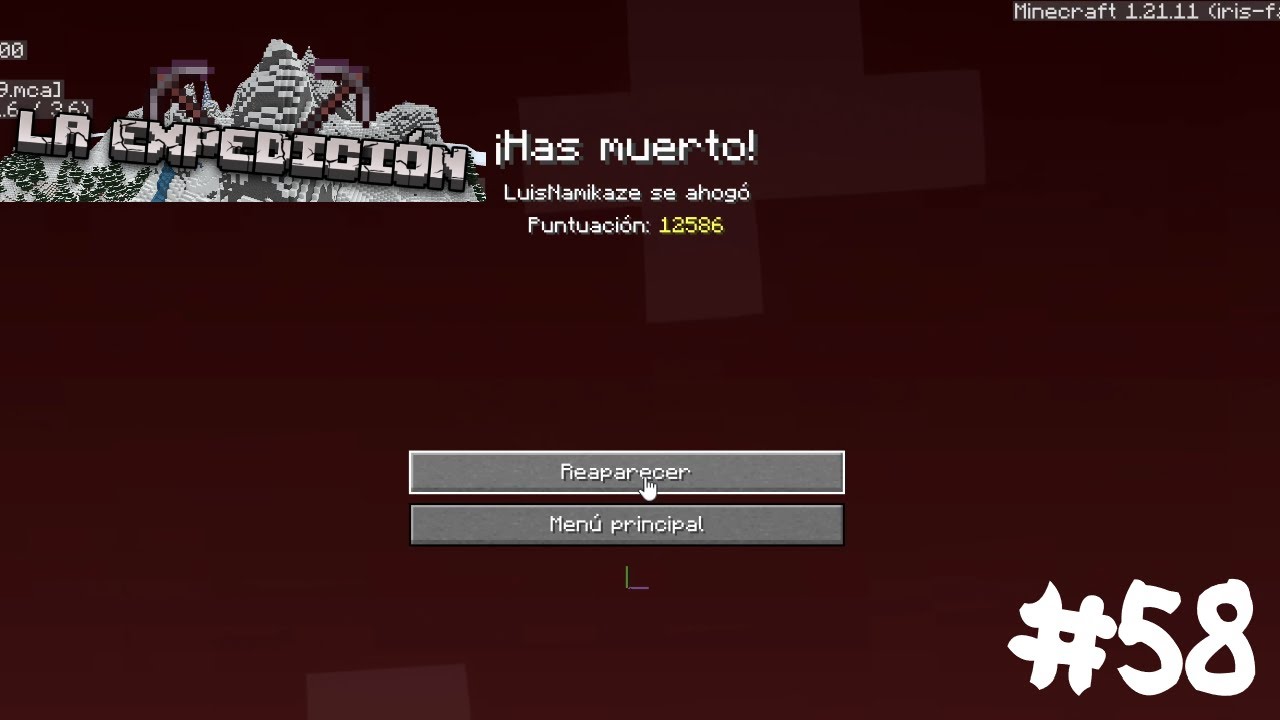 La Expedición #58: La muerte mas tonta!!!! ~ Minecraft 1.21.11