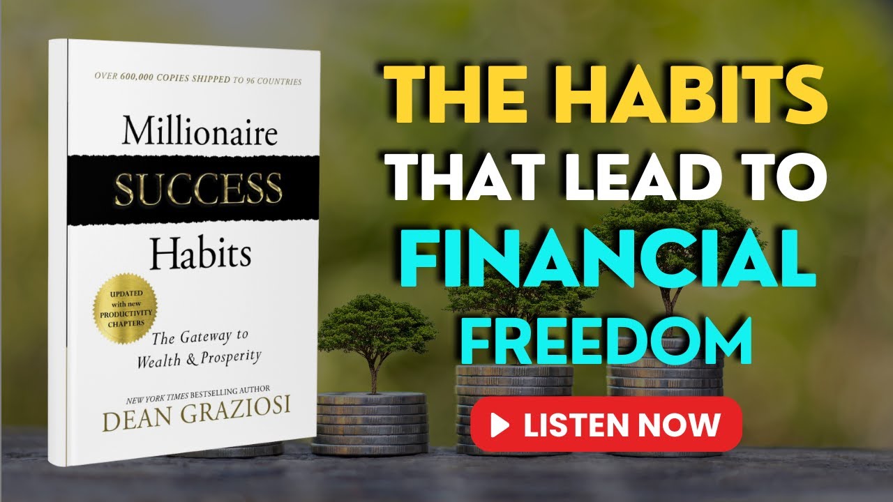 Millionaire Success Habits by Dean Graziosi | Audiobook Book Summary | in English