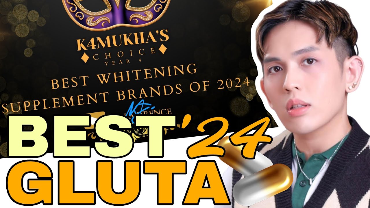 BEST GLUTATHIONE BRANDS OF 2024: KAMUKHA'S CHOICE YEAR 4 AWARDS | SIR LAWRENCE