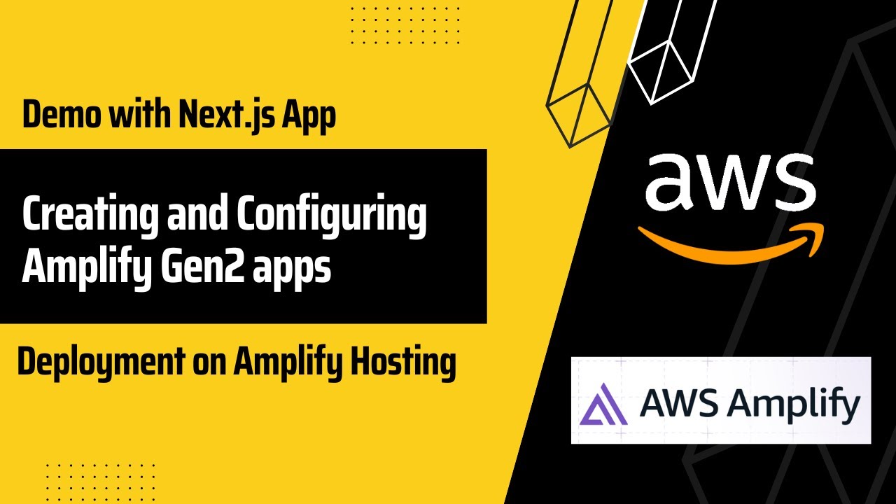 How to Create, Configure, and Deploy Amplify Gen2 Applications on Amplify Hosting | AWS Amplify Gen2