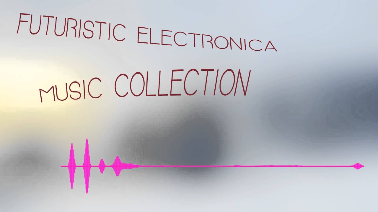 futuristic electronica