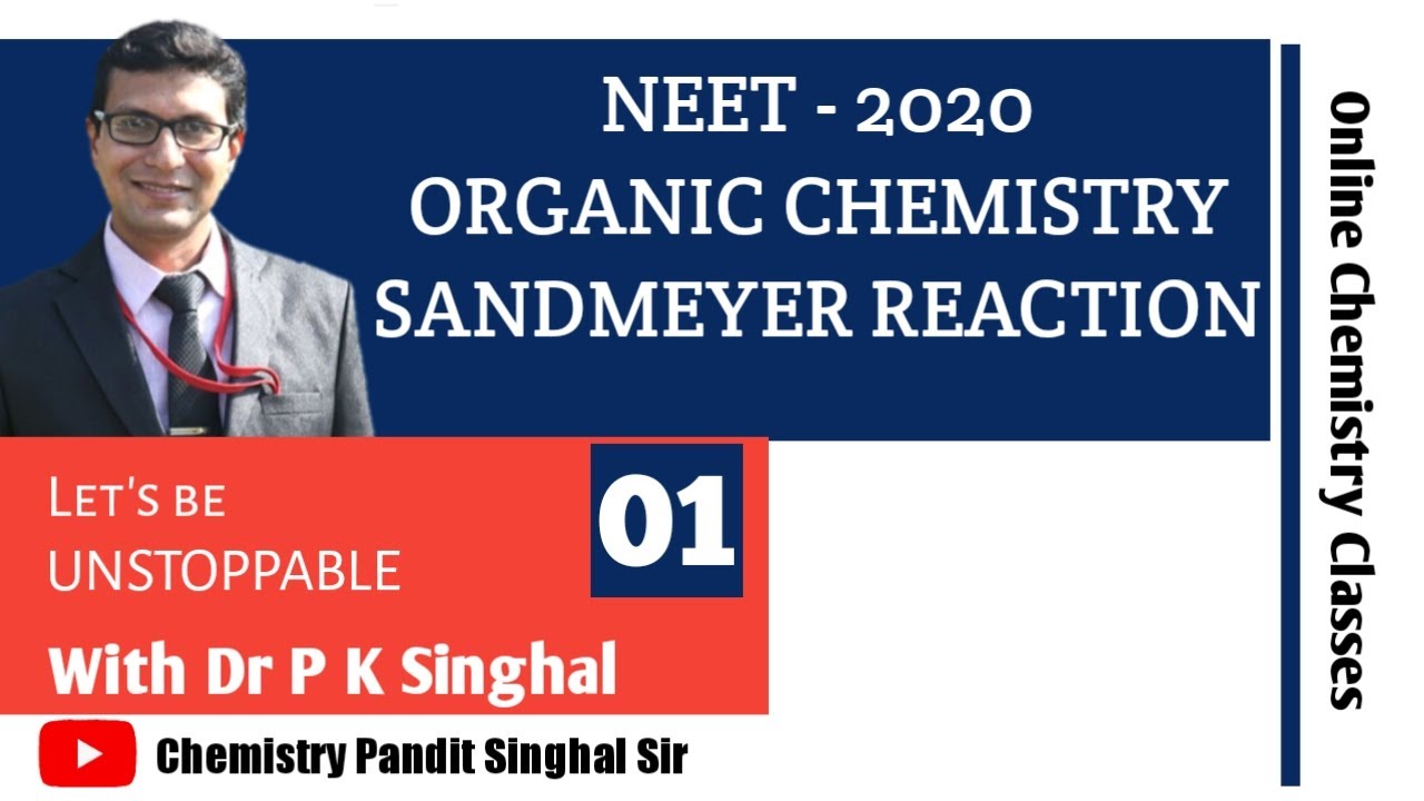 Sandmeyer Reaction || Sandmeyer Reaction Mechanism || Chemistry Pandit Singhal Sir