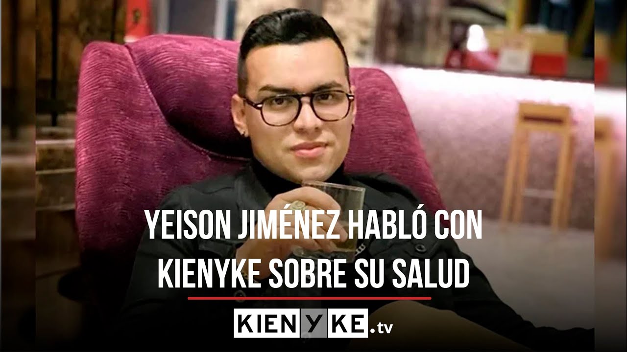 Yeison Jiménez habló sobre su estado de salud