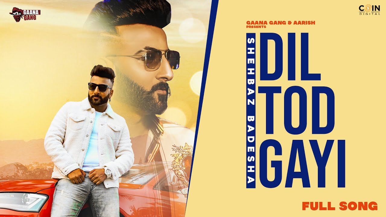 New Punjabi Songs 2021 | Dil Tod Gayi (Official Video) | Shehbaz Badesha | Desi Junction Music