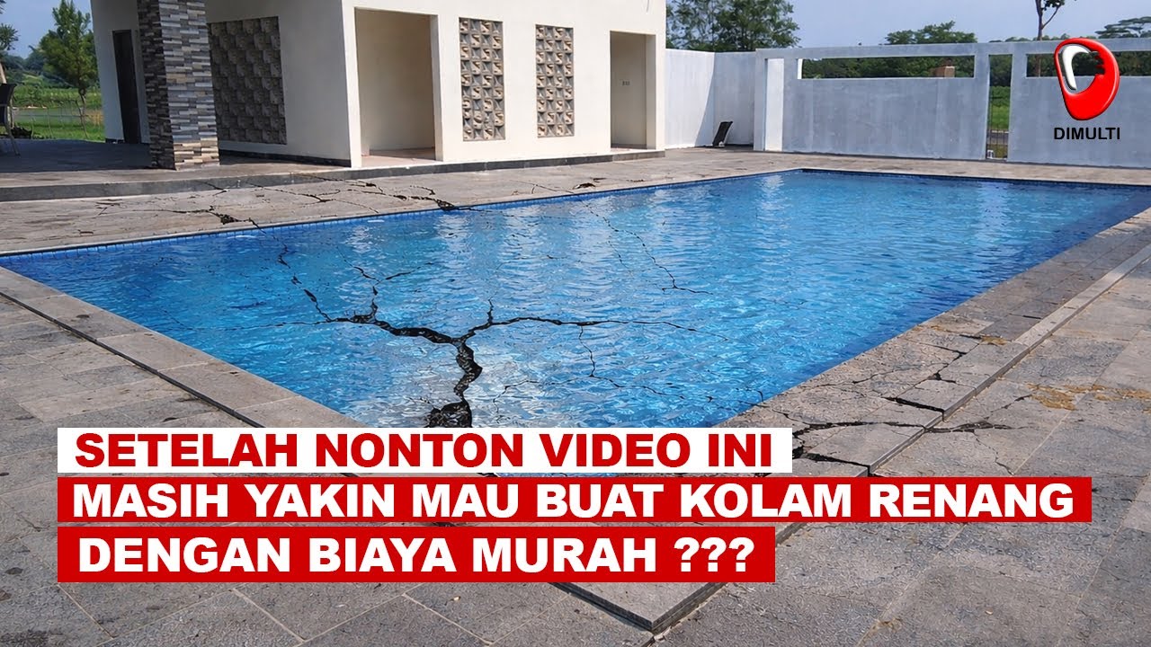 BIKIN KOLAM RENANG MURAH? HATI-HATI DENGAN DAMPAKNYA