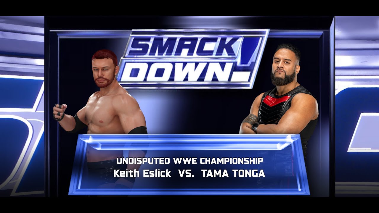 Keith Eslick vs. Tama Tonga- WWE Championship Match