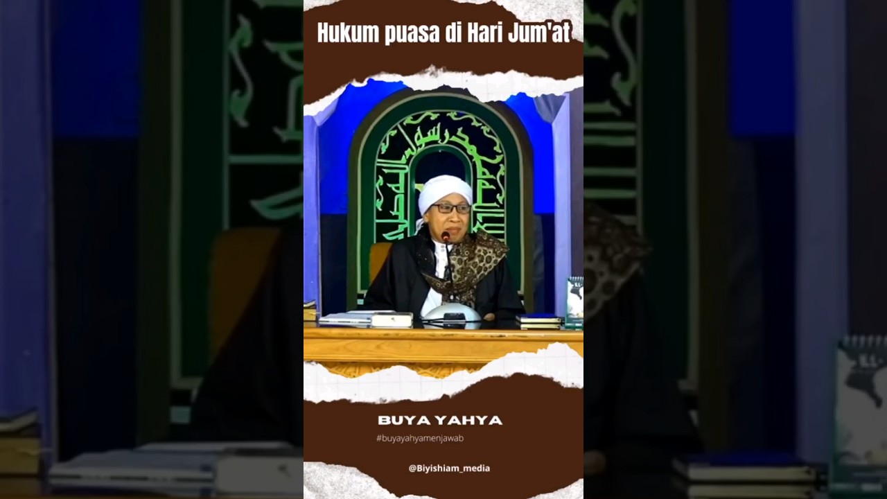 HARI JUM'AT BOLEH PUASA NGGAK YA??? #buyayahyamenjawab #buyayahyaterbaru #buyayahya #tanyaustadz