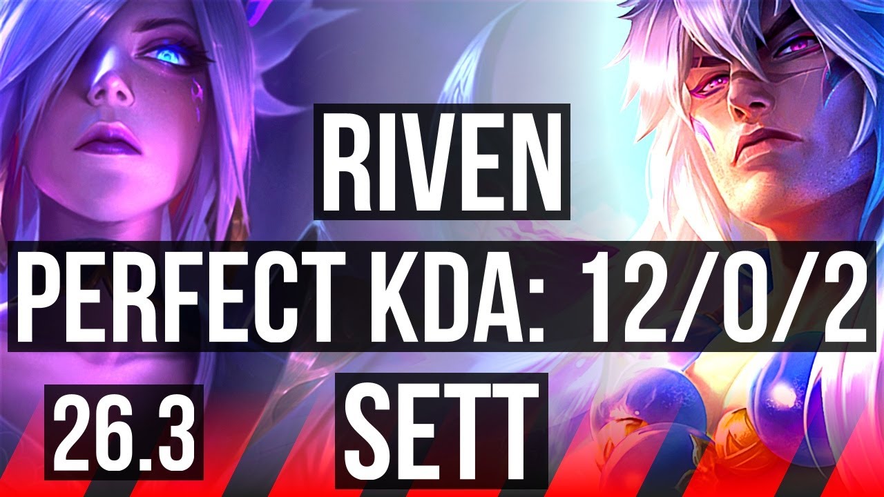 RIVEN vs SETT (TOP) | Perfect KDA: 12/0/2 | KR Master | 26.3
