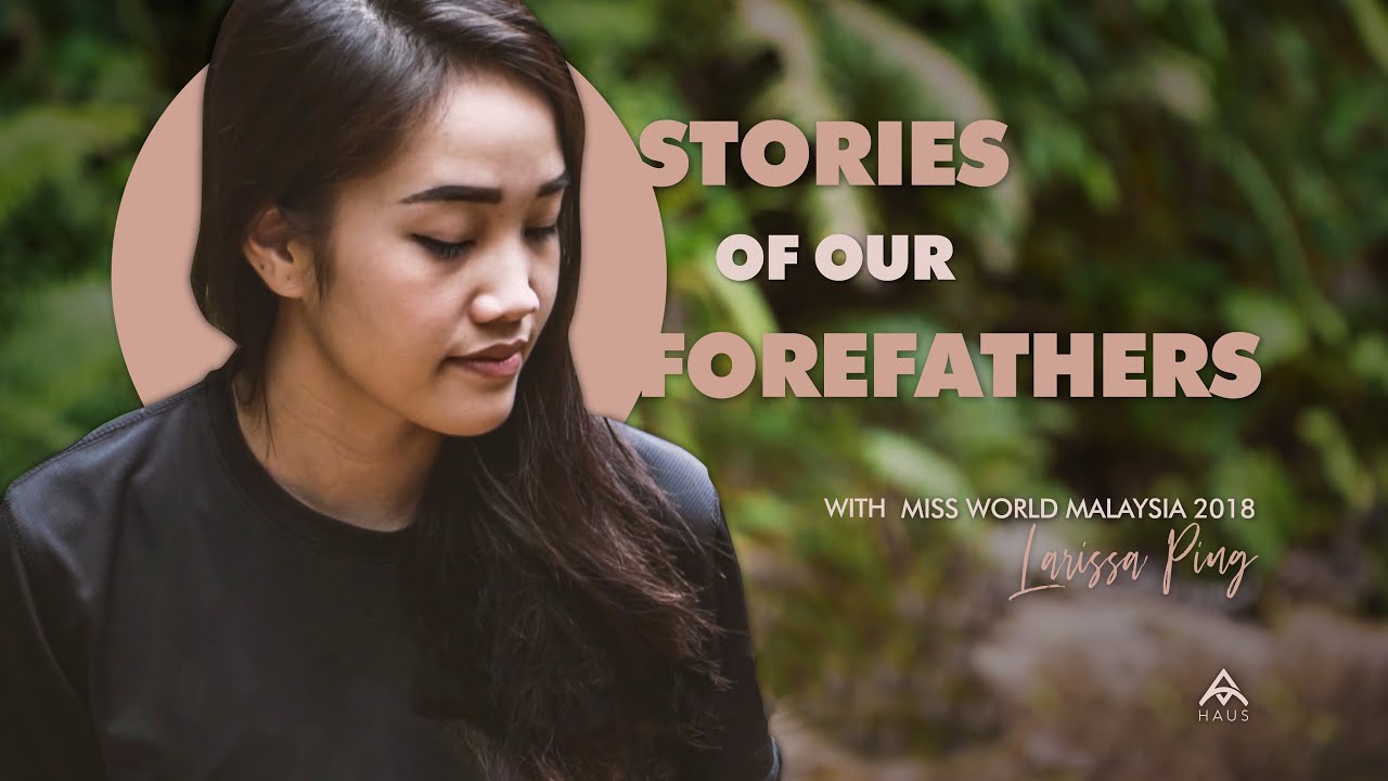 Larissa Ping - Stories of Our Forefathers #IndigenousStories