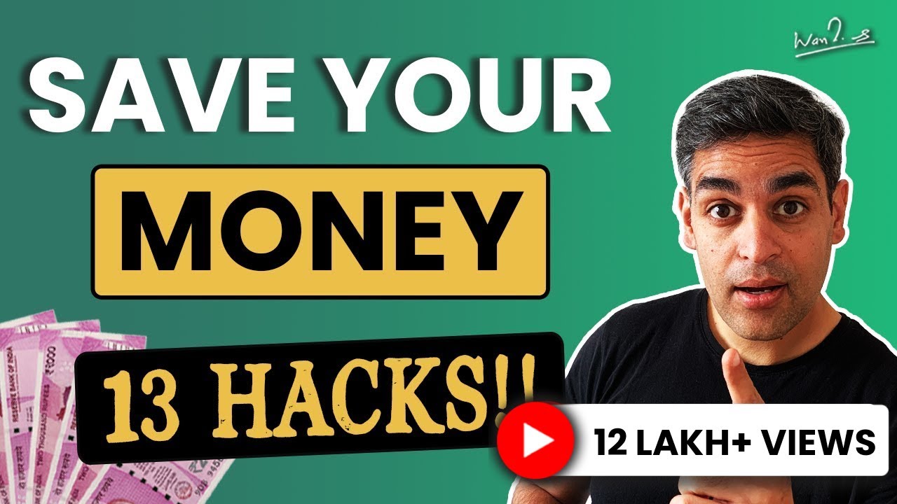 13 HACKS to ENSURE YOU DONT GET POOR! | Money Management Tips 2023 | Warikoo Hindi