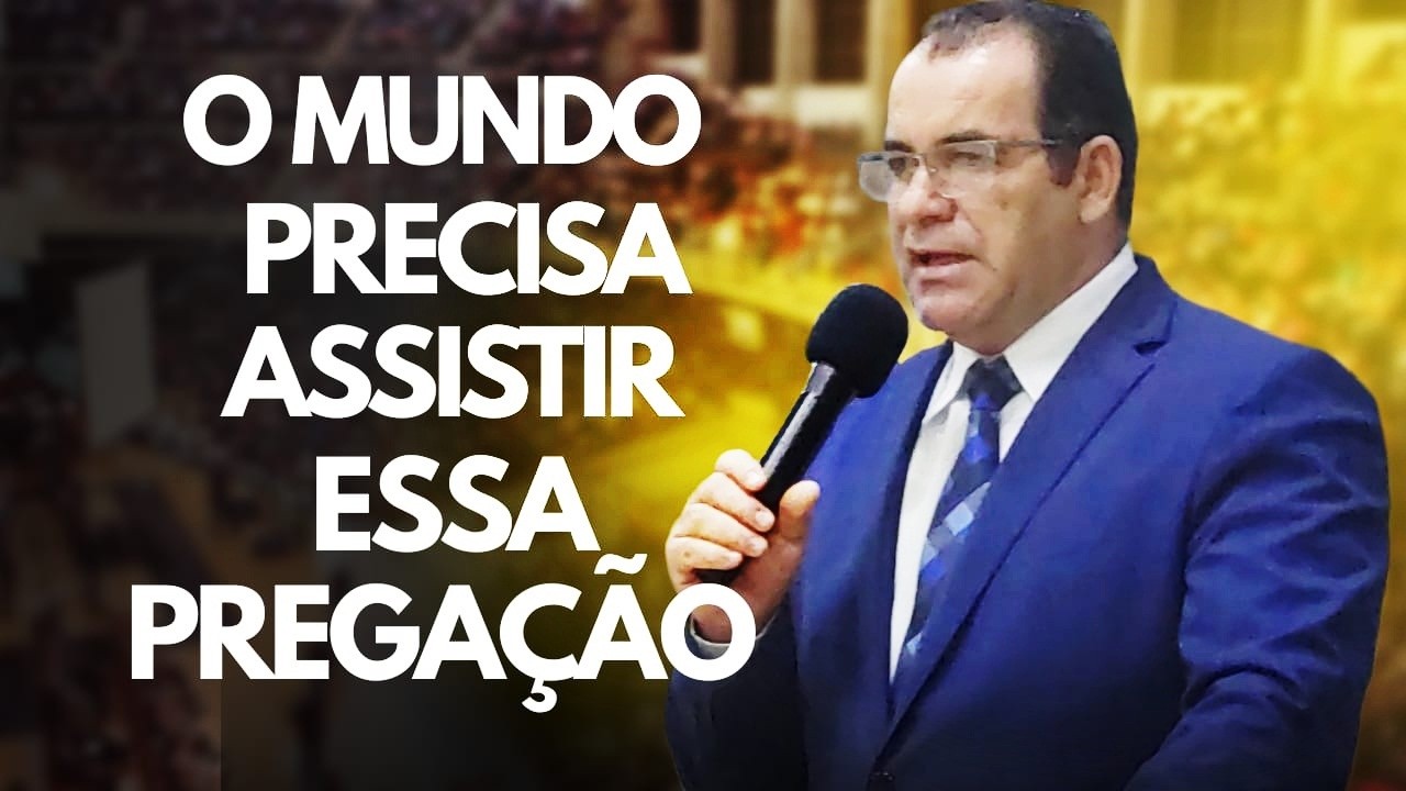 O MUNDO PRECISA ASSISTIR ESSA PREGAÇÃO PREGAÇÃO EVANGÉLICA 2026