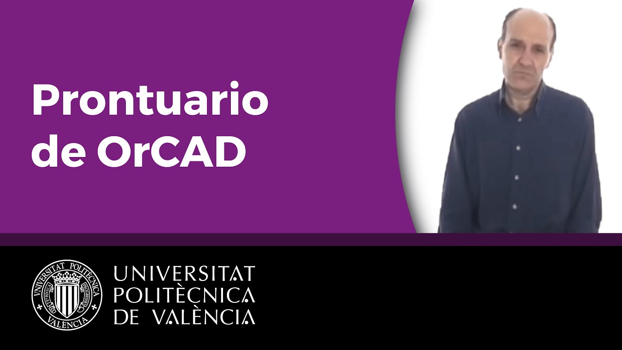 Prontuario de OrCAD. Capture: Descripción del Entorno | 1/26 | UPV