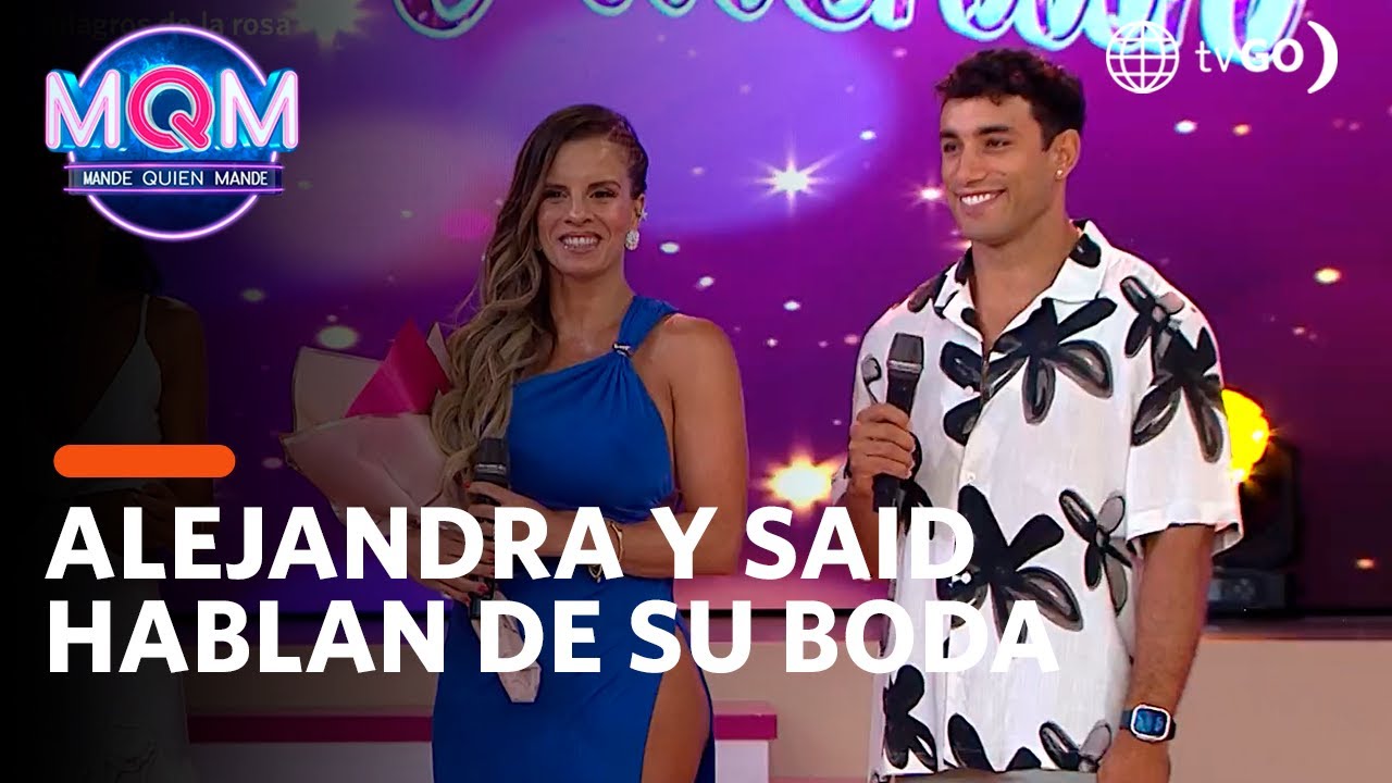 Mande Quien Mande:  Alejandra Baigorria y Said hablan de los preparativos de su boda (HOY)