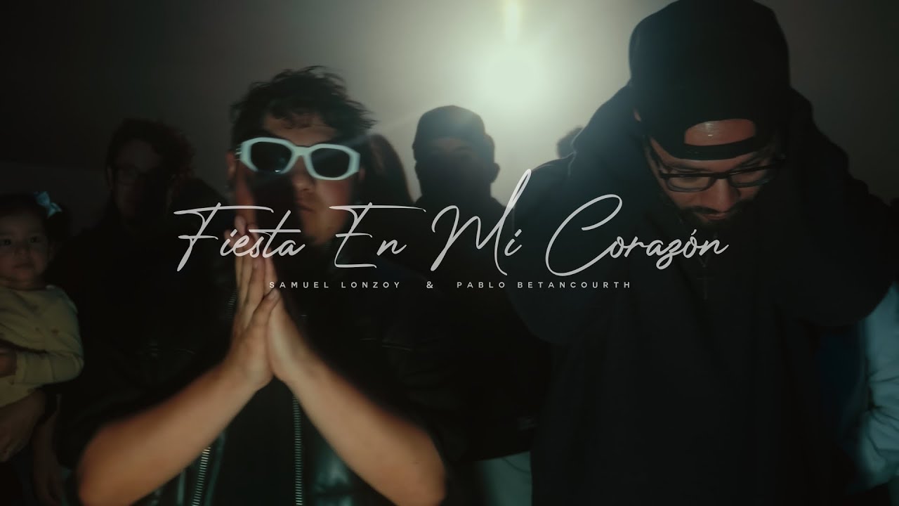 FIESTA EN MI CORAZON🎉 - Samuel Lonzoy x Pablo Betancourth x Jair Latin (VIDEO OFICIAL)