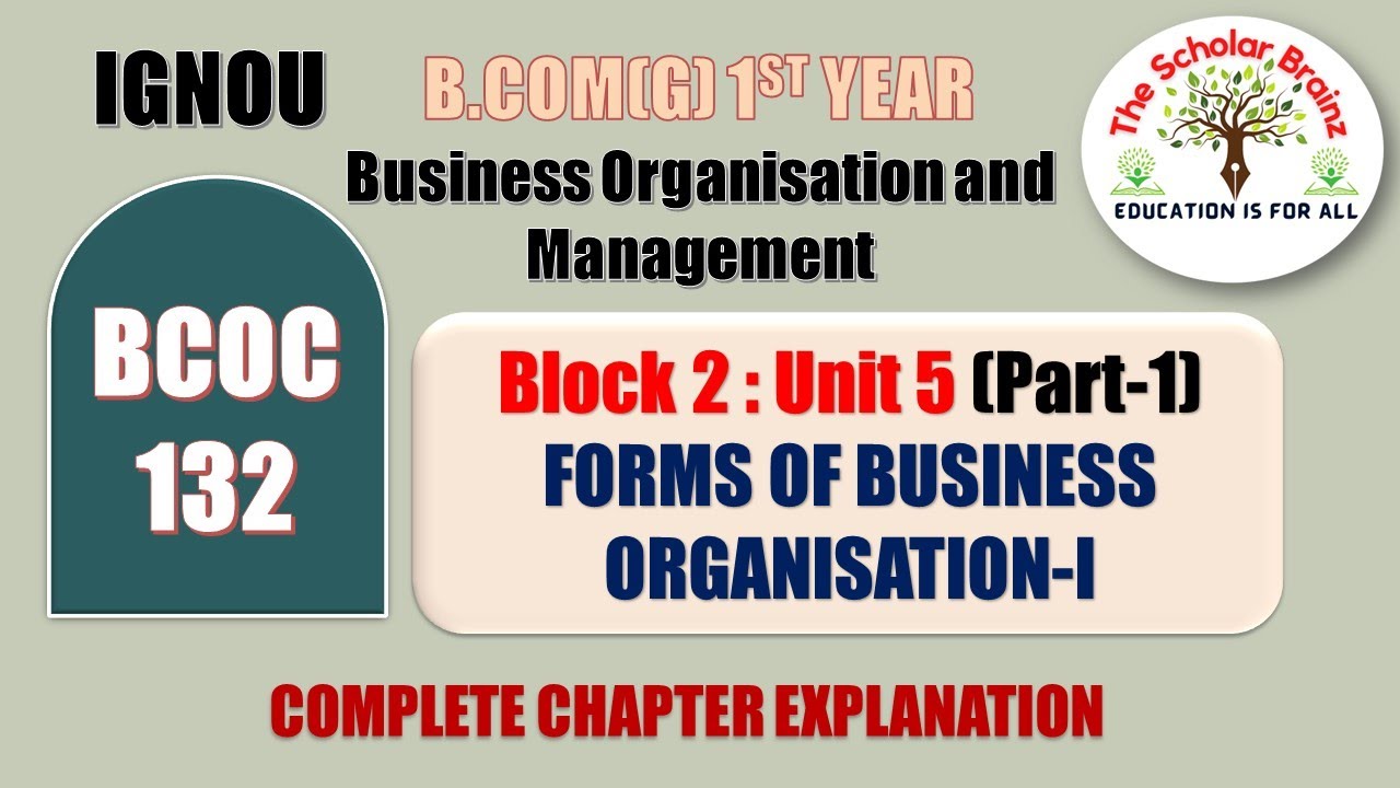 IGNOU BCOMG BCOC132 Организация и управление бизнесом Блок 2 Модуль 5 Формы организации бизнеса