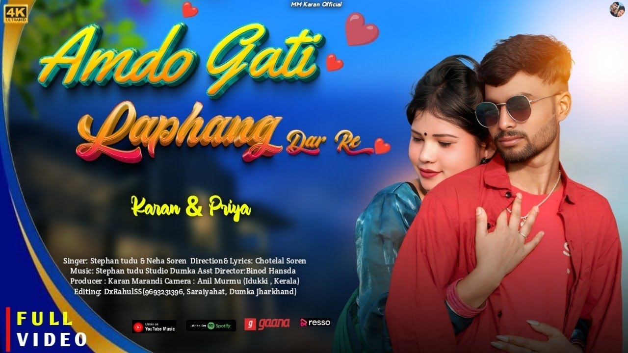 AMDO GATI LAPHANG DAR RE|NEW SANTHALI FULL VIDEO 2026 |STEPHAN TUDU & NEHA SOREN|PRIYA BABY & KARAN