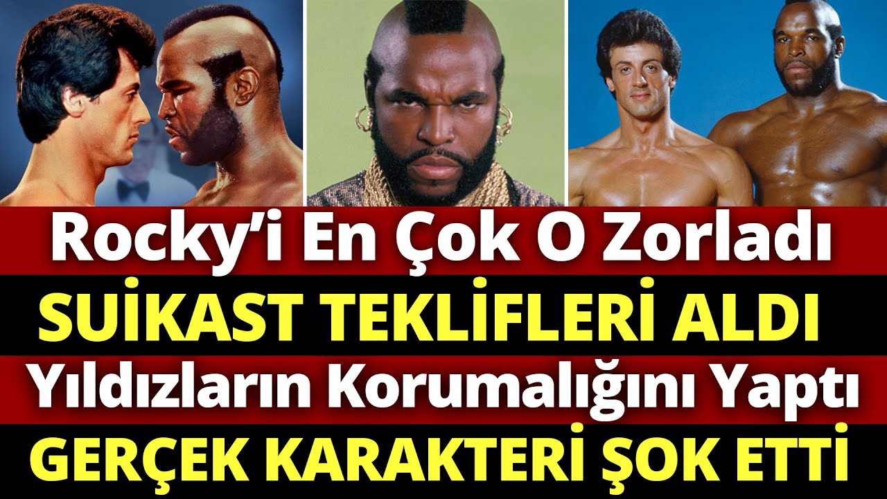 MR.T KİMDİR? Rocky 'nin Ağzını Burnunu Dağıtan Yıldız | Adam Öldürmesi İçin Para Teklifi Aldı...