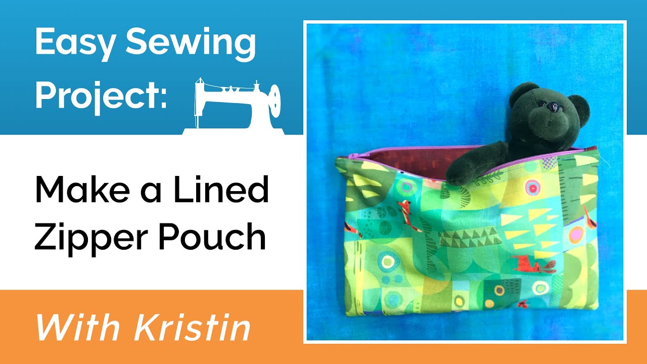 Easy Sewing Project - How To Make a Lined Zipper Pouch