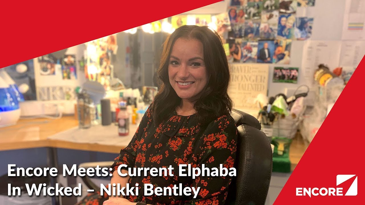 Encore Meets: Current Elphaba In Wicked - Nikki Bentley Part Two