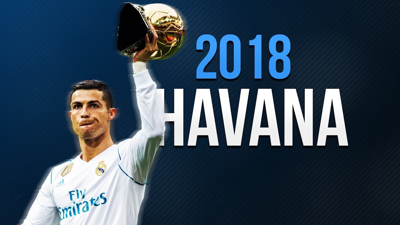 Cristiano Ronaldo 2018 - Havana | 2017/18 HD